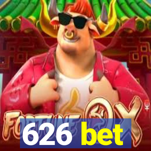 626 bet